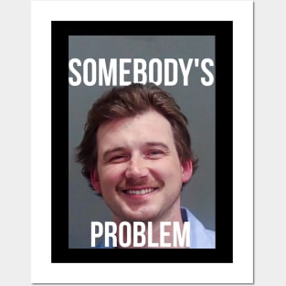 Morgan Wallen Mugshot Somebody's Problem Posters and Art
